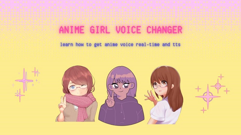 Real-time and Text-to-speech Anime Girl Voice Changer