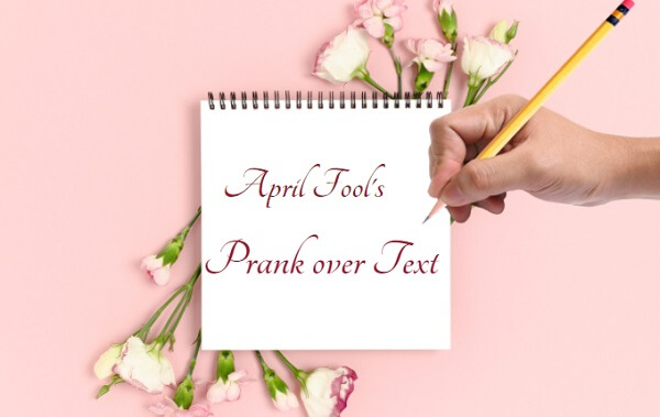 good april fools prank over text