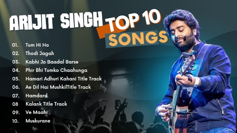 arijit singh top 10 songs