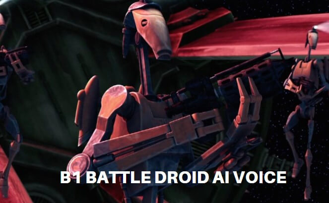 b1 battle droid ai voice