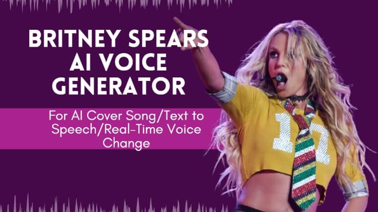 Generate Britney Spears AI Voice for Singing and Talking