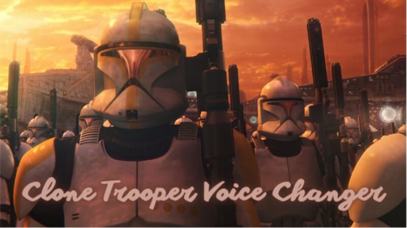 clone trooper voice changer