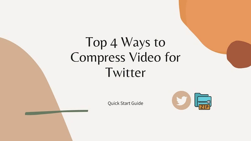 Top 4 Ways to Compress Video for Twitter