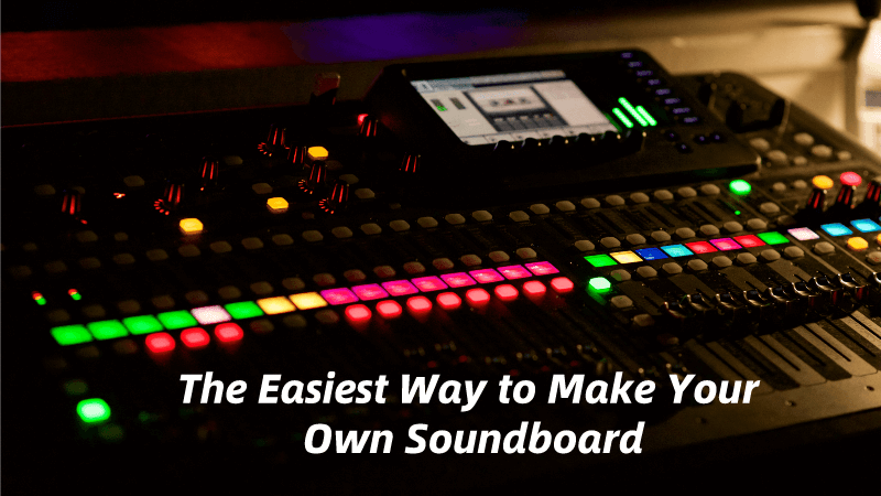 custom your own soundboard