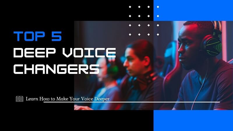 Deep Voice Changer | How to Make Your Voice Deeper?