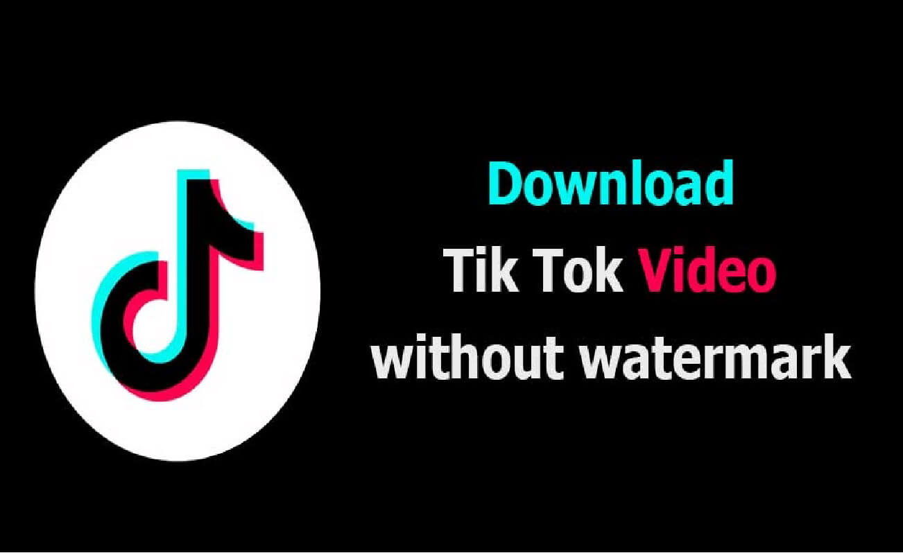 Download Tiktok Without Water Mark 