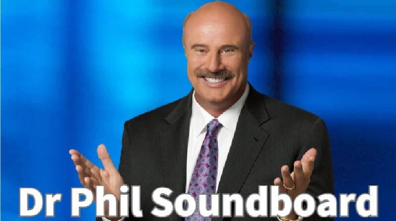 [2023] How to Free Download Dr Phil Soundboard