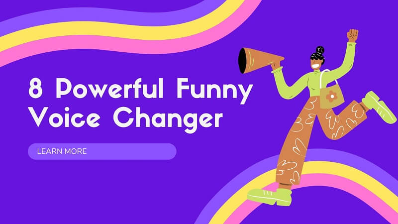 [Powerful] 8 Best Funny Voice Changers for Windows Mac and Mobile