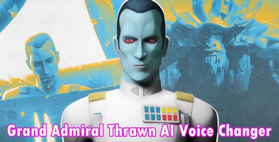 grand admiral thrawn voice changer