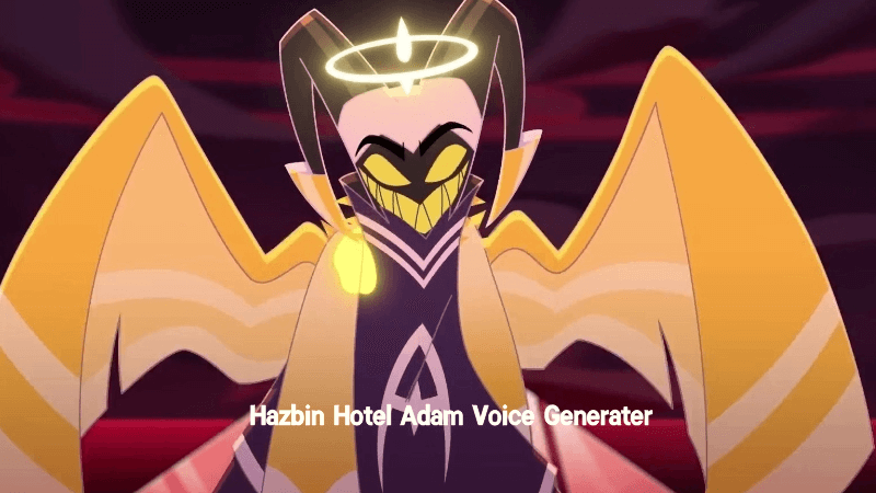 hazbin hotel adam voice generater