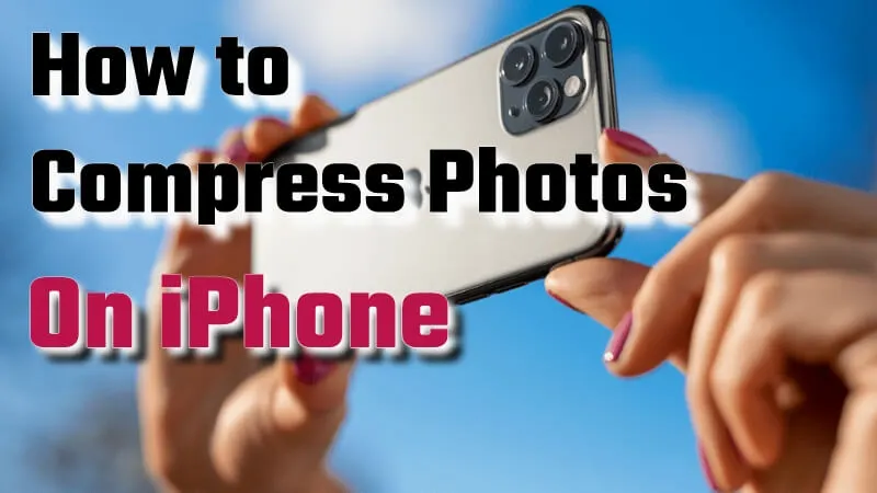 easy-way-how-to-compress-photo-on-iphone-in-2024