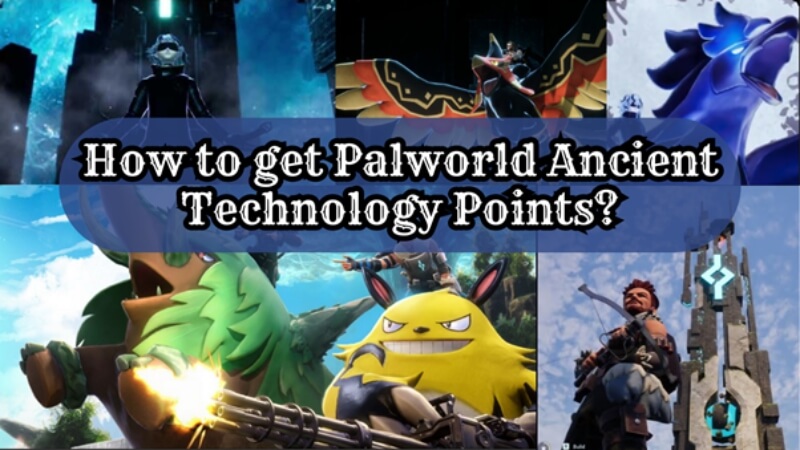 how to get palworld ancient technolgy points