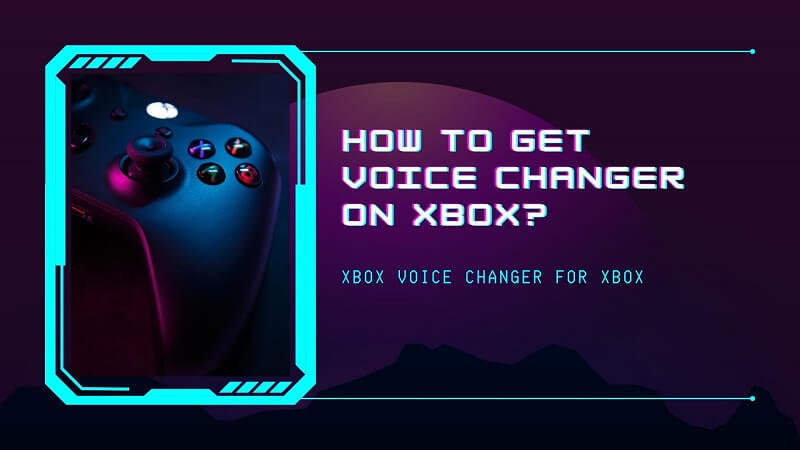 how to get voice changer on xbox