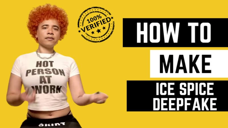 how to make ice spice deepfake