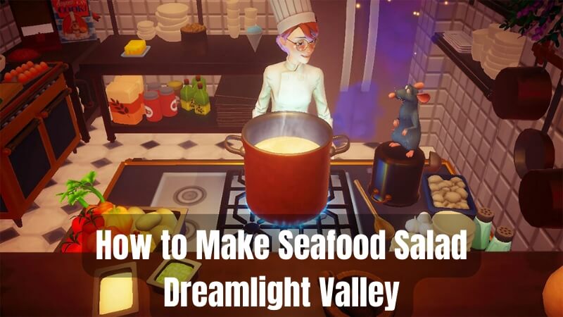 how to make seafood salad dreamlight valley