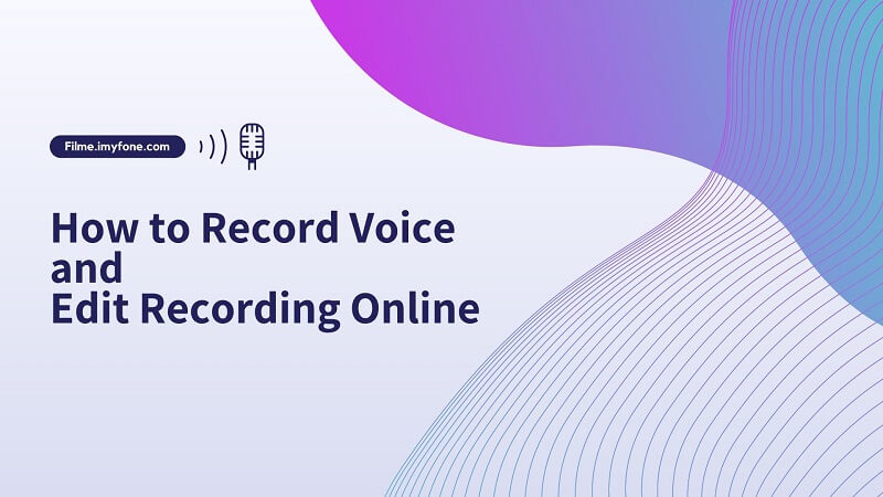 how to record voice and edit recording online