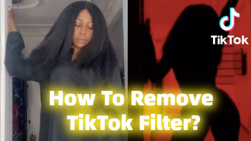 how to remove tiktok filter