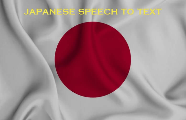 japanese speech to text
