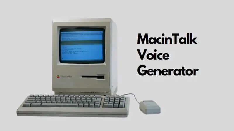 Macintalk Voice Generator Guide & Macintalk TTS Alternative