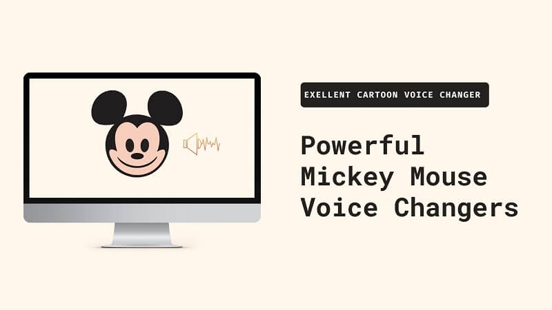 Top 6 Mickey Mouse Voice Generators & Changers for PC/Online