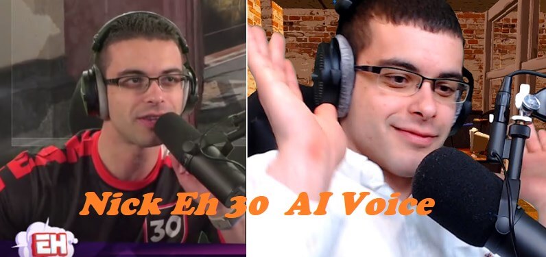 nick eh 30 ai voice