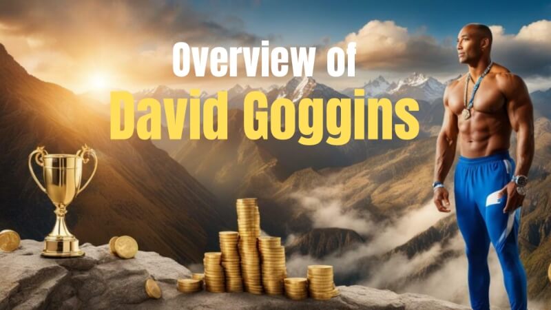 overview of david goggins
