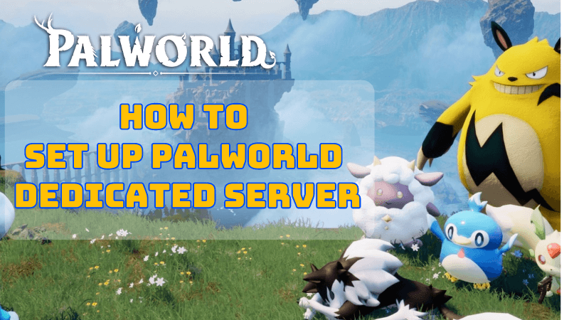 palworld dedicated server setup