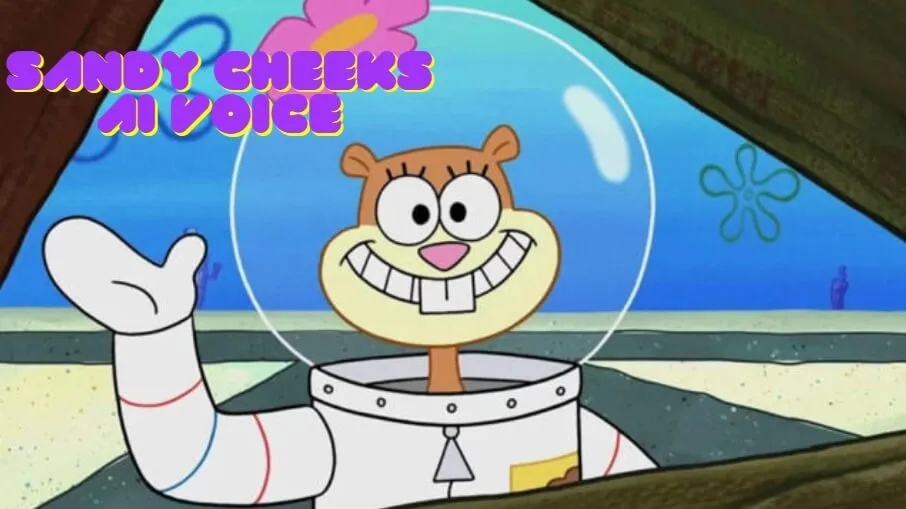 Free Generate Sandy Cheeks AI Voice for TTS and AI Cover