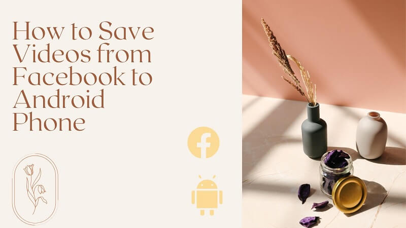 save-video-from-facebook-to-android