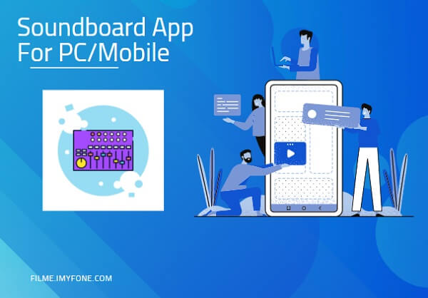 [Feature Comparions] 8 Best Soundboard For PC Mobile 2024