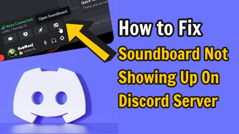 soundboard not showing up on discord server