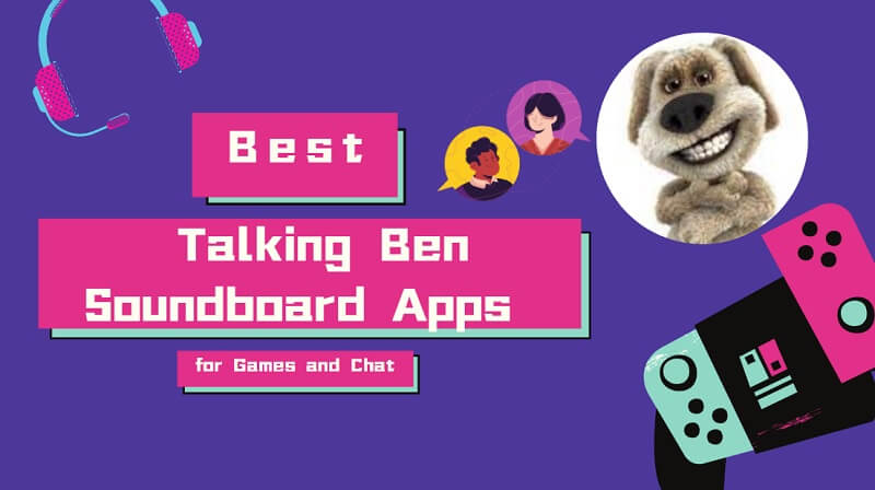 2023 Best Talking Ben Soundboard Apps for Games and Chat