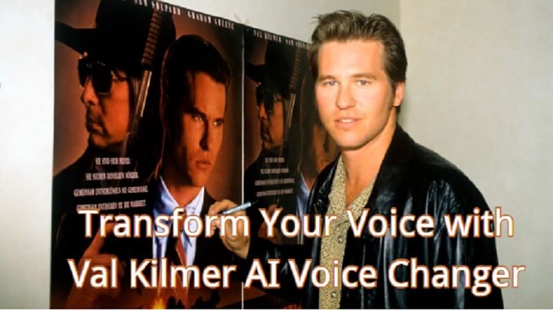 Transform Your Voice with Val Kilmer AI Voice Changer