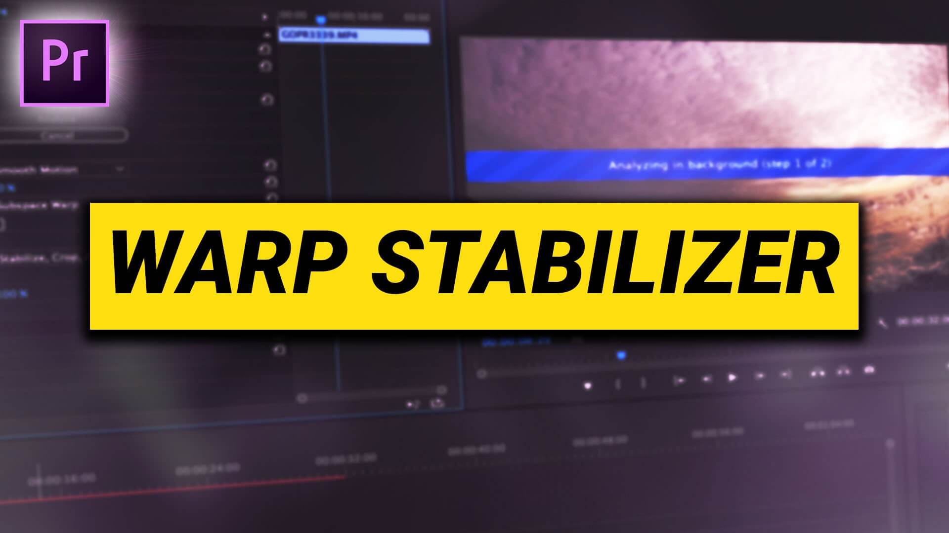 premiere pro speed and stabilizer