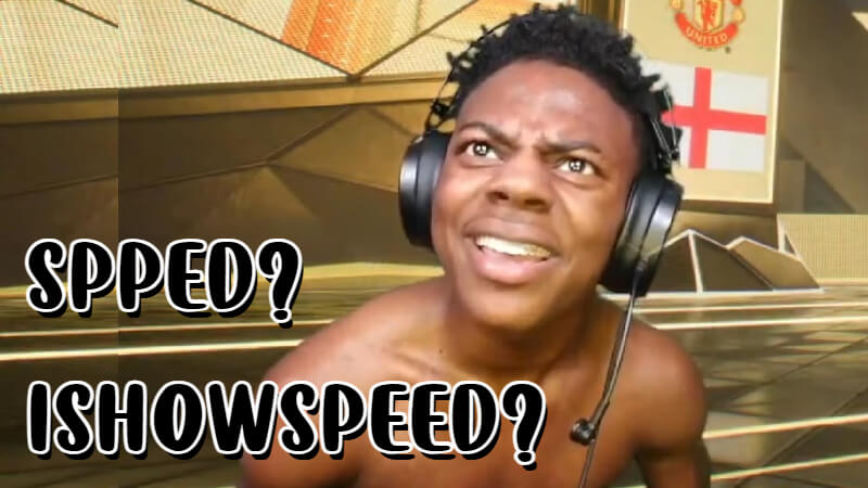 who is ishowspeed