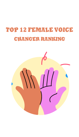 Top 12 Female Voice Changer Ranking