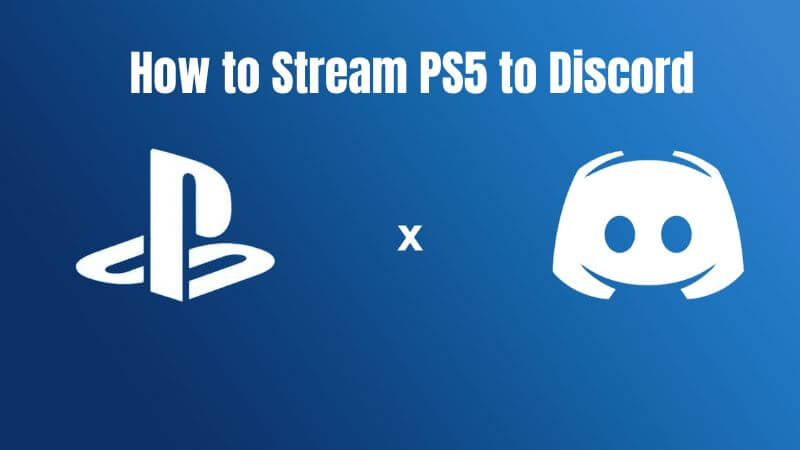 how to stream ps5 to discord