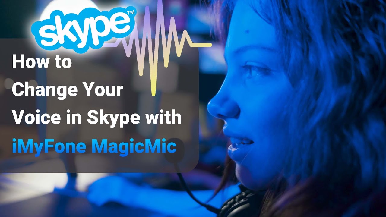 change voice in skype