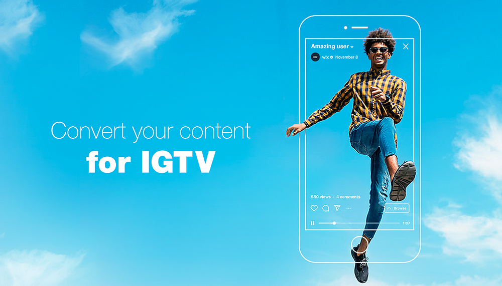 convert your content for igtv