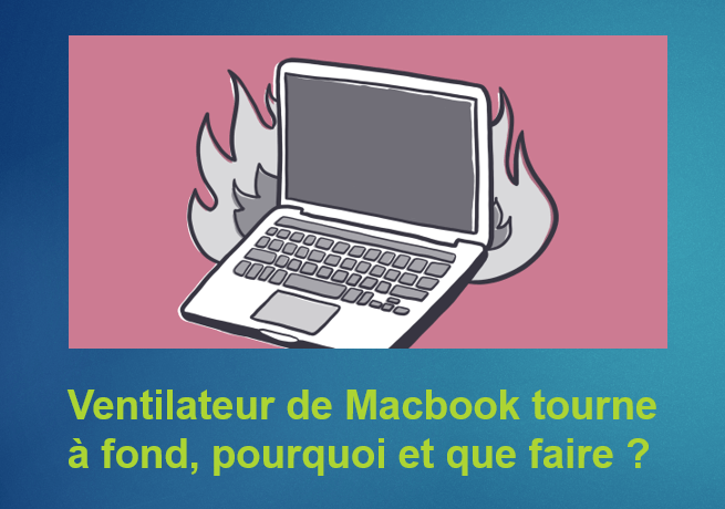 Ventilateur Macbook Air tourne à fond