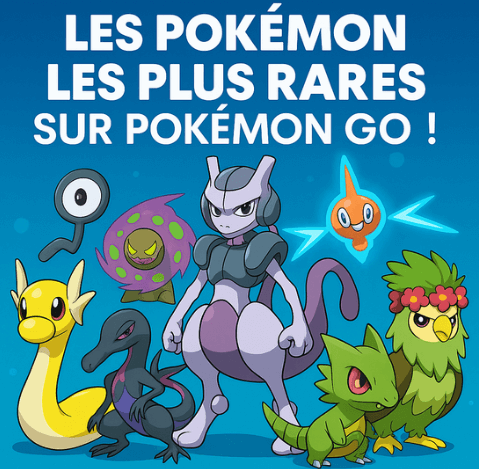 les Pokémon les plus rares dans Pokémon GO