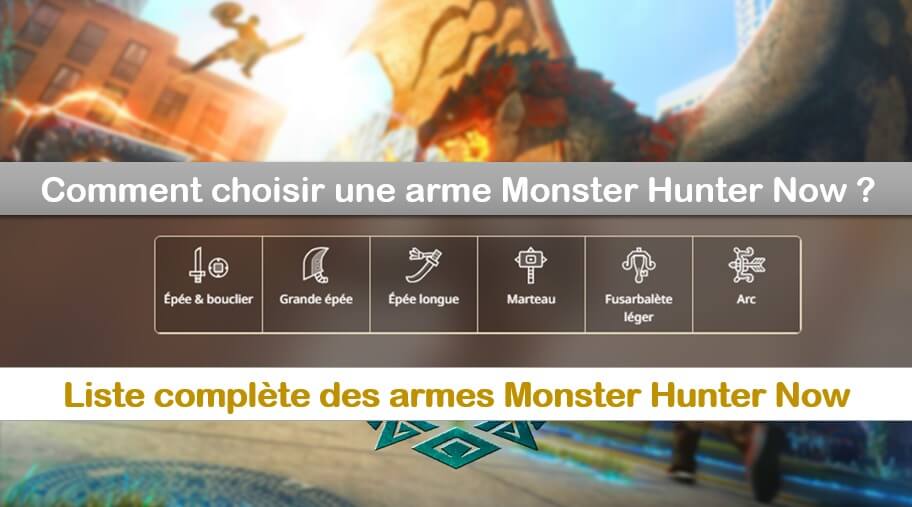 Guide pour choisir des armes Monster Hunter Now
