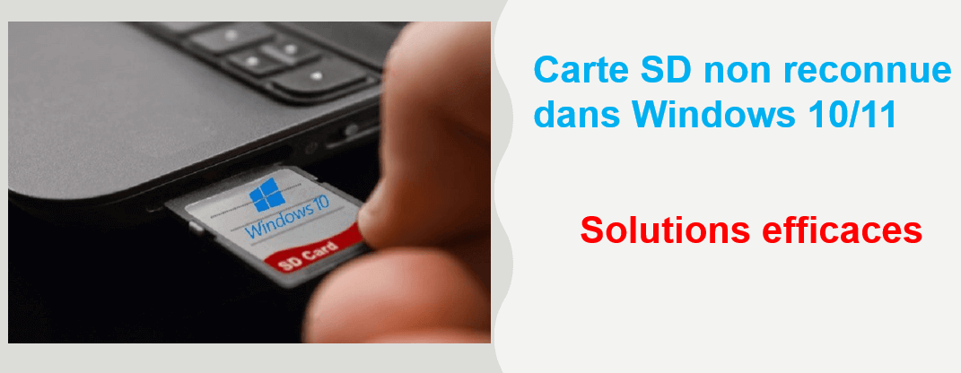 Carte SD non reconnue sur PC dans Windows 10/11