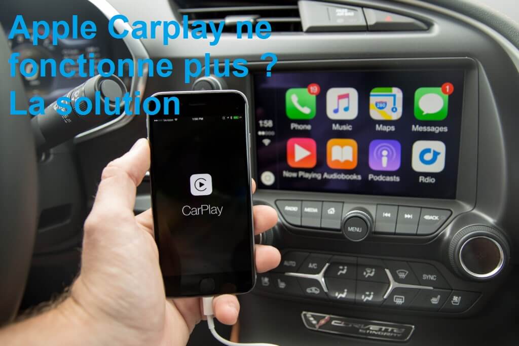  Apple CarPlay ne fonctionne plus écran noir