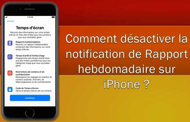 Comment désactiver la notification de Rapport hebdomadaire sur iPhone