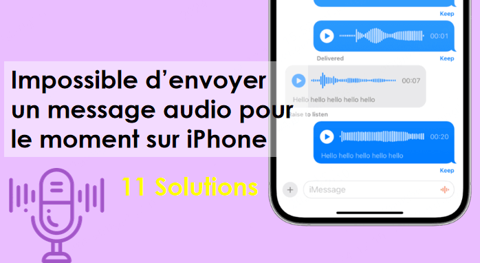 Impossible d’envoyer un message audio pour le moment iPhone