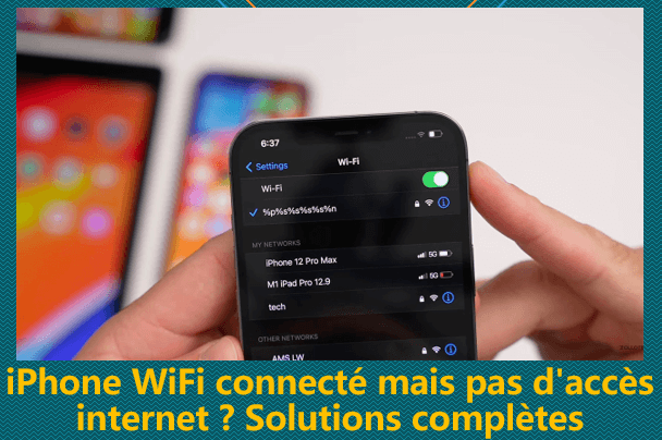 iphone wifi connecté mais pas d'accès internet