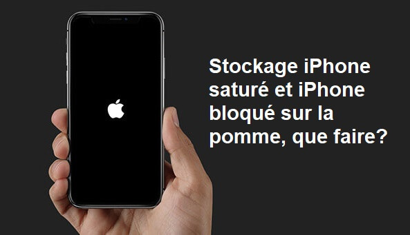 Stockage iPhone saturé et iPhone bloqué sur la pomme