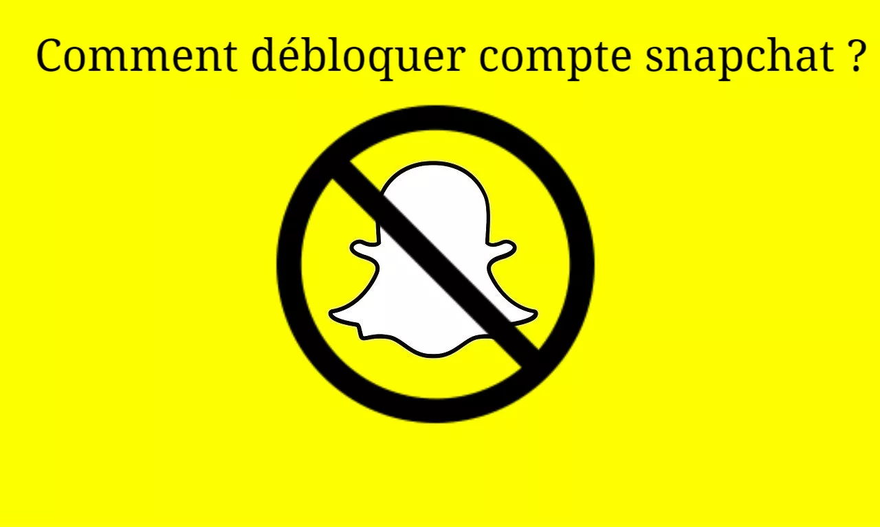 Snapchat bloqué : Comment débloquer mon compte Snapchat sur iPhone ?