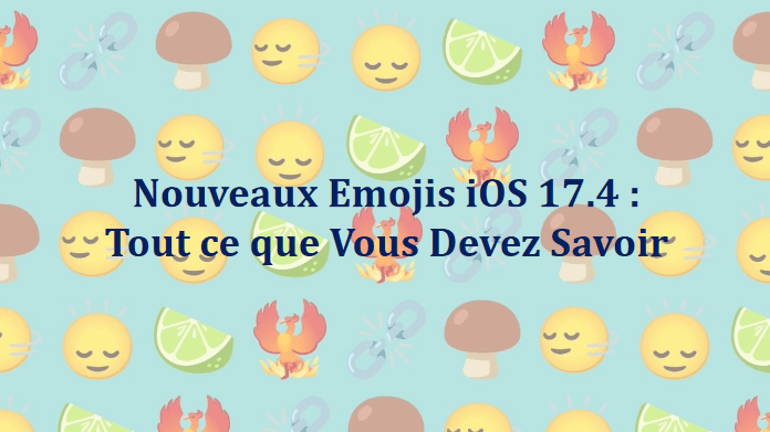 nouveaux emojis d'iOS 17.4